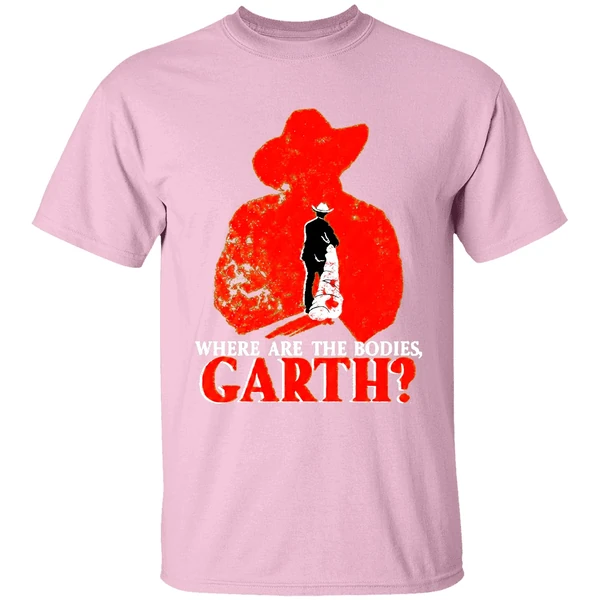 Where Are The Bodies Garth Shirt - Image 3