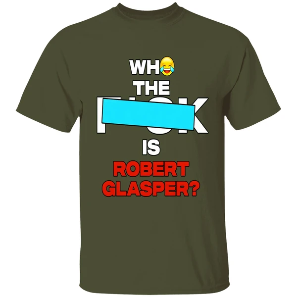 Who The Fuck Is Robert Glasper Shirt - Image 4