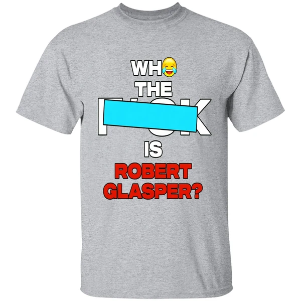Who The Fuck Is Robert Glasper Shirt - Image 9