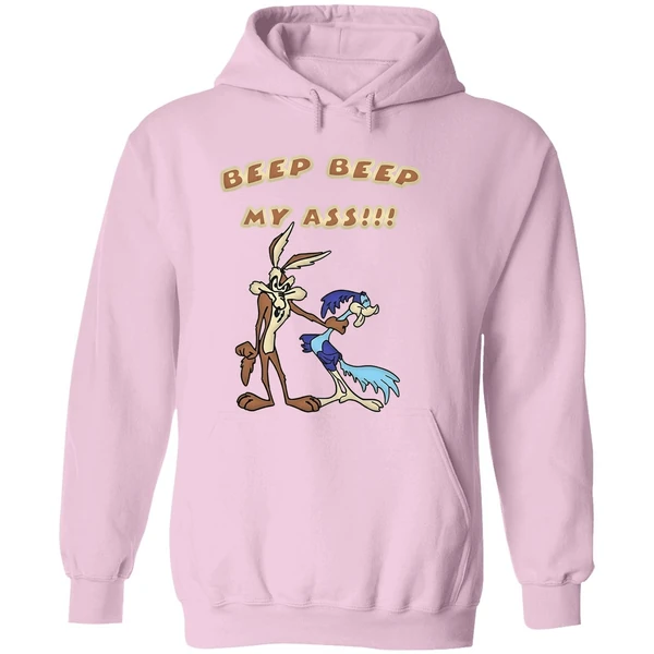 Wile E Coyote And Road Runner Beep Beep My Ass Hoodie - Image 5