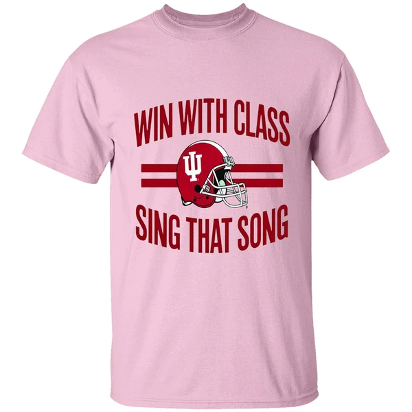 Win With Class Sing That Song Indiana Hoosiers Football Shirt - Image 2