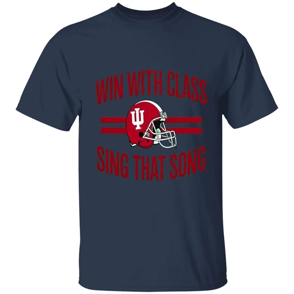 Win With Class Sing That Song Indiana Hoosiers Football Shirt - Image 4