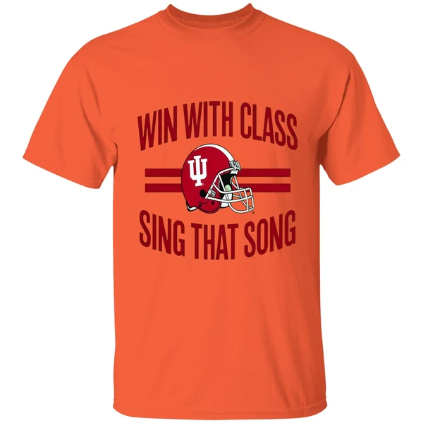 Win With Class Sing That Song Indiana Hoosiers Football Shirt - Image 5