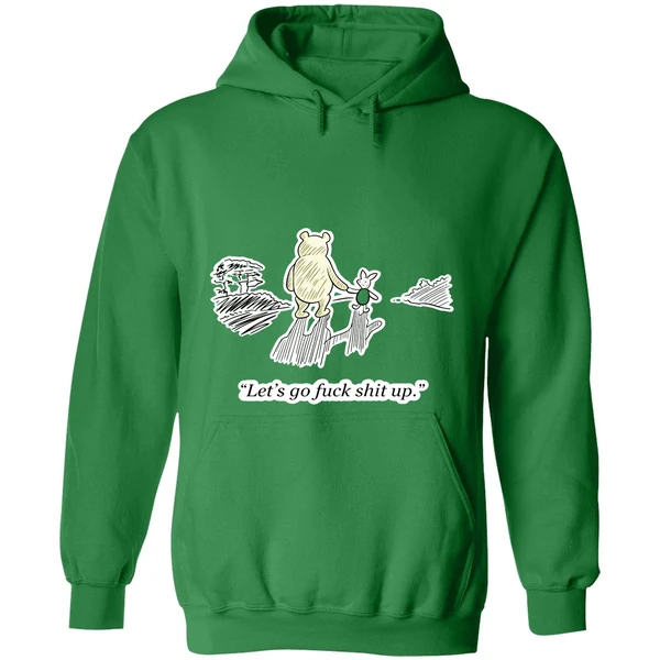 Winnie The Pooh And Piglet Lets Go Fuck Shit Up Hoodie - Image 2