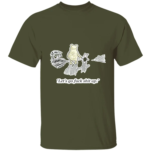 Winnie The Pooh And Piglet Lets Go Fuck Shit Up Shirt - Image 3