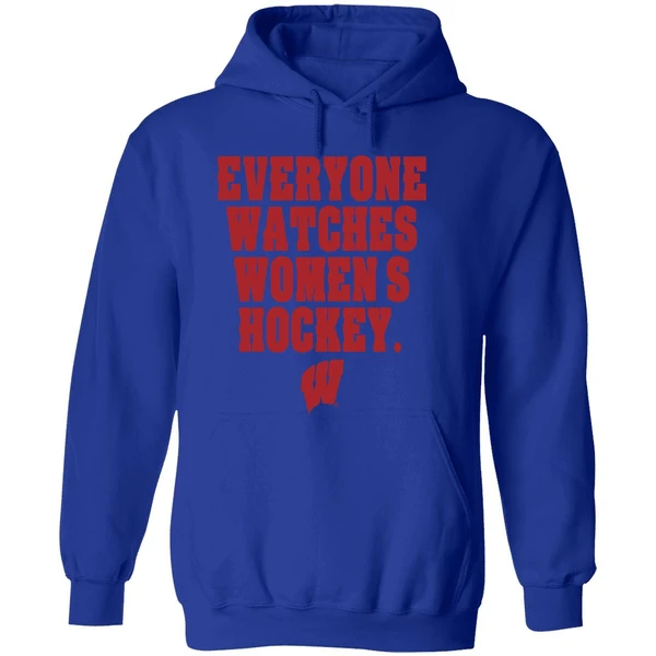 Wisconsin Badgers Everyone Watches Womens Hockey Hoodie - Image 7