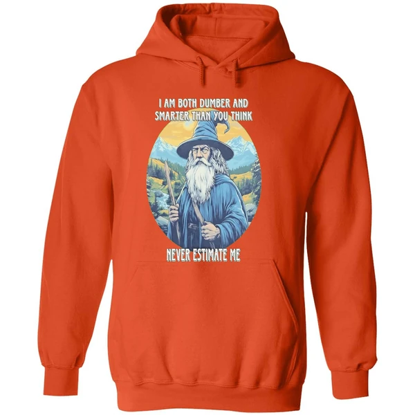 Wizard I Am Both Dumber And Smarter Than You Think Never Estimate Me Hoodie - Image 6