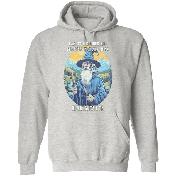 Wizard I Am Both Dumber And Smarter Than You Think Never Estimate Me Hoodie - Image 9