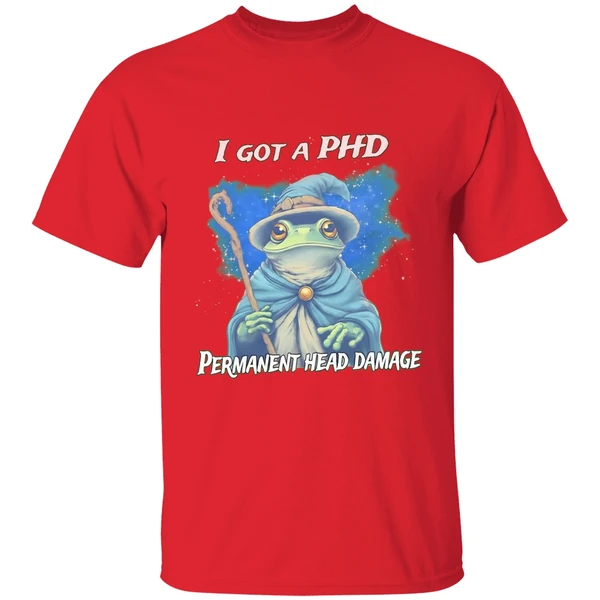 Wizard I Got A Phd Permanent Head Damage Shirt - Image 7