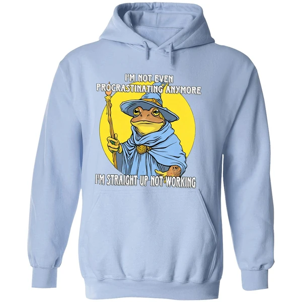 Wizard Im Not Even Procrastinating Anymore Im Straight Up Not Working Hoodie - Image 4