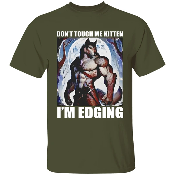 Wolf Dont Touch Me Kitten Im Edging Shirt - Image 4