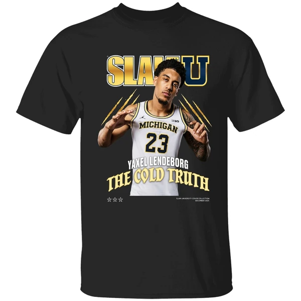 Yaxel Lendeborg The Cold Truth Michigan Wolverines Nba Slam U Shirt