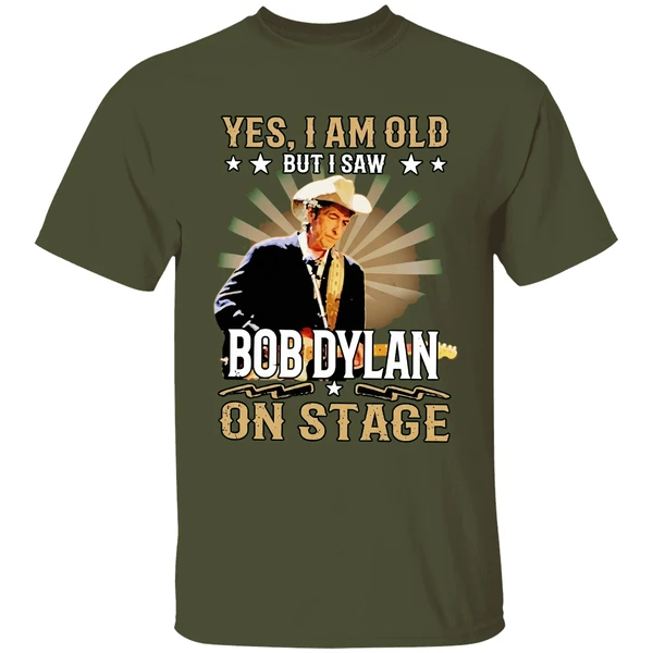 Yes I Am Old But I Saw Bob Dylan On Stage Shirt - Image 4