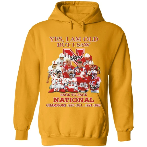 Yes I Am Old But I Saw Nebraska Cornhuskers Back To Back National Champions Hoodie