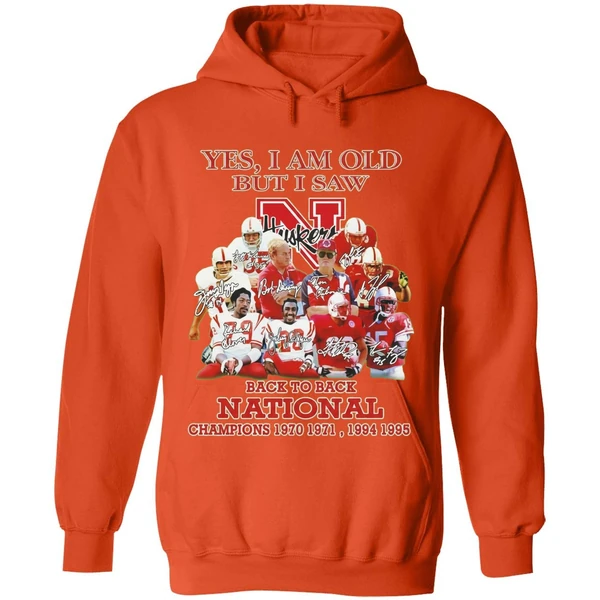 Yes I Am Old But I Saw Nebraska Cornhuskers Back To Back National Champions Hoodie - Image 6