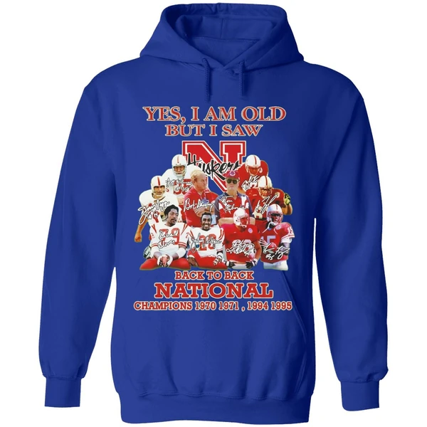 Yes I Am Old But I Saw Nebraska Cornhuskers Back To Back National Champions Hoodie - Image 7