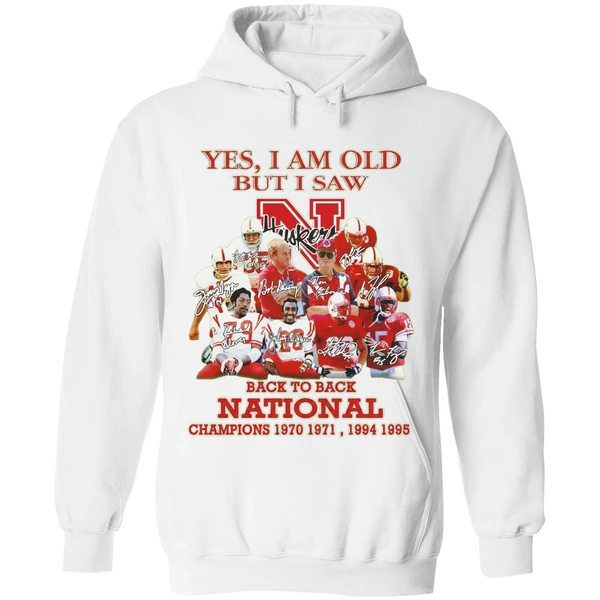 Yes I Am Old But I Saw Nebraska Cornhuskers Back To Back National Champions Hoodie - Image 8