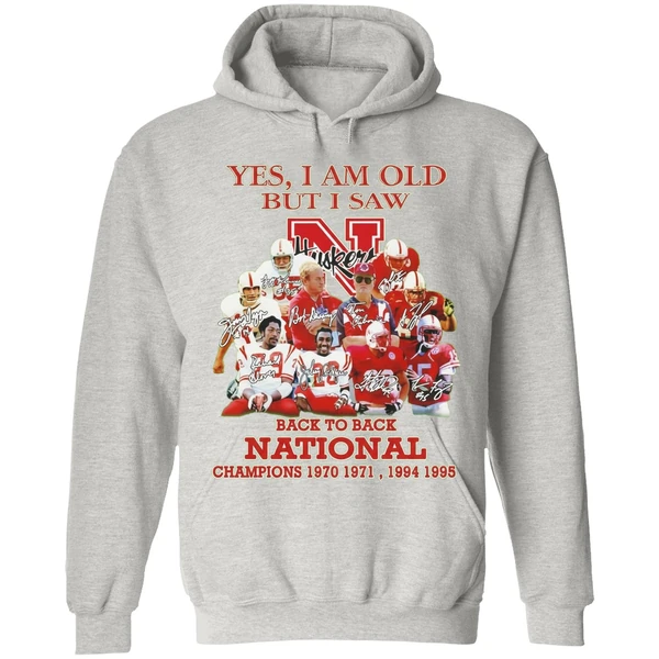 Yes I Am Old But I Saw Nebraska Cornhuskers Back To Back National Champions Hoodie - Image 9