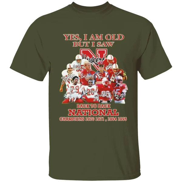 Yes I Am Old But I Saw Nebraska Cornhuskers Back To Back National Champions Shirt - Image 3