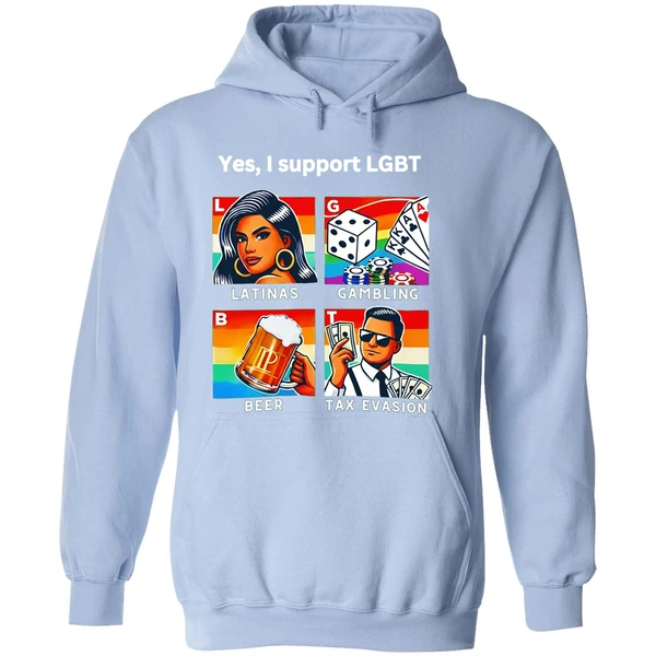 Yes I Support Lgbt Latinas Gambling Beer Tax Evasion Hoodie - Image 4