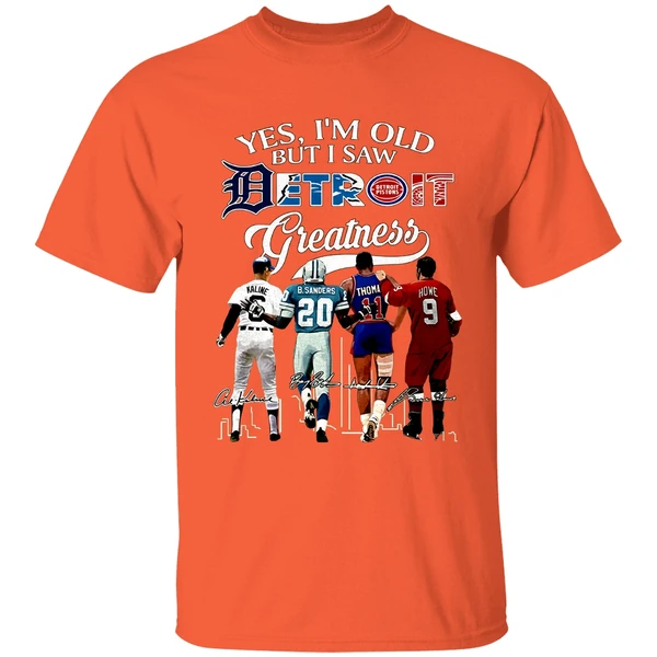 Yes Im Old But I Saw Al Kaline Barry Sanders Isiah Thomas Steve Yzerman Detroit Shirt - Image 5