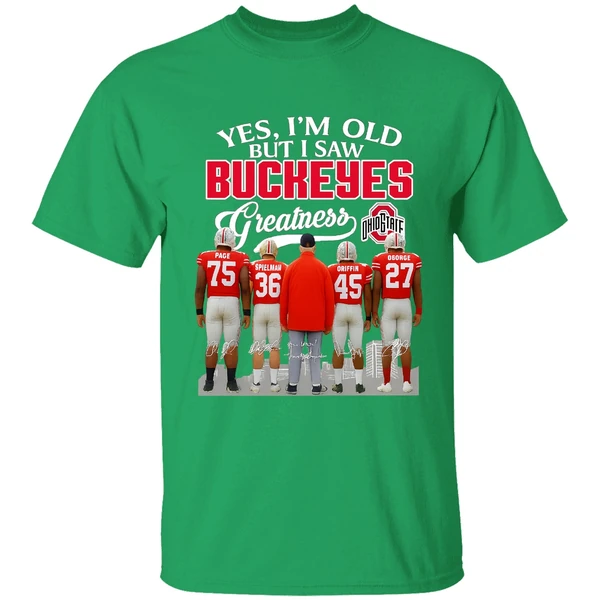Yes Im Old But I Saw Buckeyes Greatness Ohio State Buckeyes Football Shirt - Image 2
