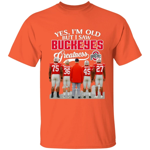 Yes Im Old But I Saw Buckeyes Greatness Ohio State Buckeyes Football Shirt - Image 6
