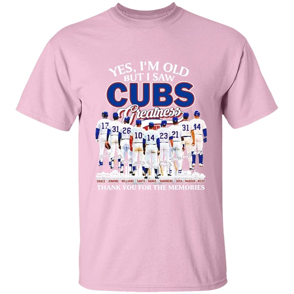 Yes Im Old But I Saw Chicago Cubs Legends Greatness Thank You For The Memories Shirt - Image 3