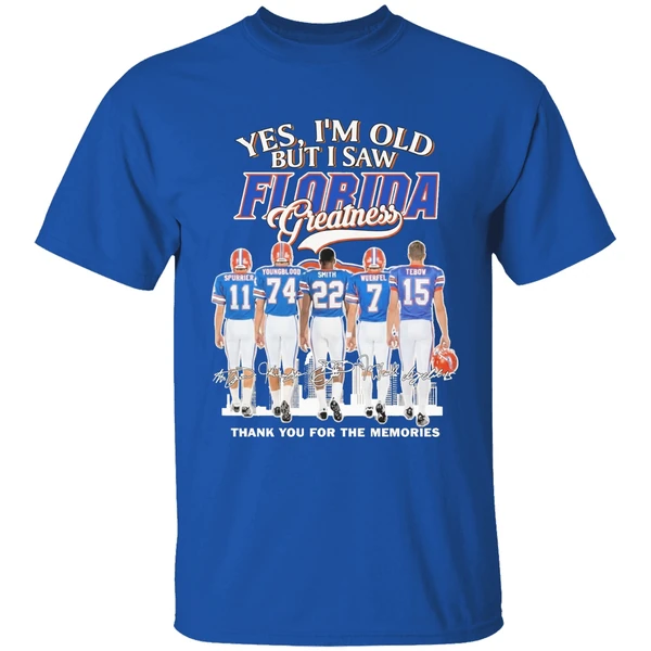 Yes Im Old But I Saw Florida Greatness Team Player Shirt - Image 8