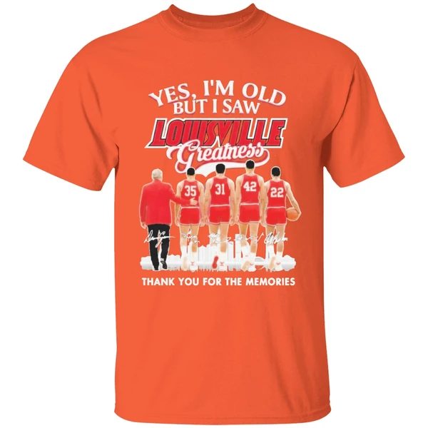 yes im old but i saw louisville cardinals basketball shirt orange