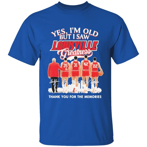 Yes Im Old But I Saw Louisville Cardinals Basketball Shirt - Image 8