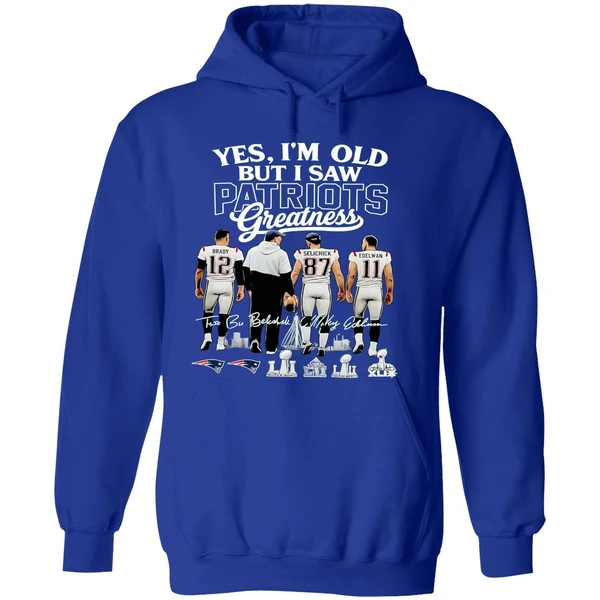 Yes Im Old But I Saw New England Patriots Greatness Super Bowl Hoodie - Image 7