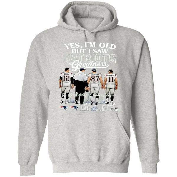 Yes Im Old But I Saw New England Patriots Greatness Super Bowl Hoodie - Image 9