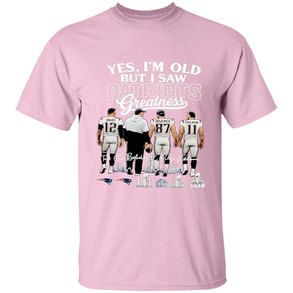 Yes Im Old But I Saw New England Patriots Greatness Super Bowl Shirt - Image 3