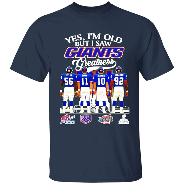 Yes Im Old But I Saw New York Giants Greatness Signature Shirt - Image 5