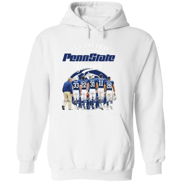 Yes Im Old But I Saw Pennstate Greatness Thank You For The Memories Hoodie - Image 8