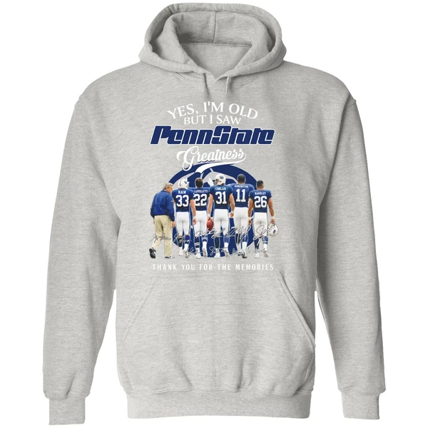 Yes Im Old But I Saw Pennstate Greatness Thank You For The Memories Hoodie - Image 9