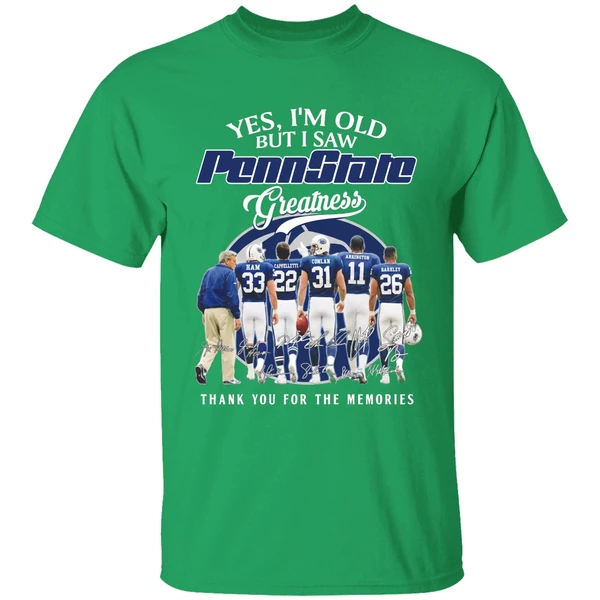 Yes Im Old But I Saw Pennstate Greatness Thank You For The Memories Shirt - Image 2