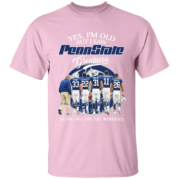 Yes Im Old But I Saw Pennstate Greatness Thank You For The Memories Shirt - Image 3