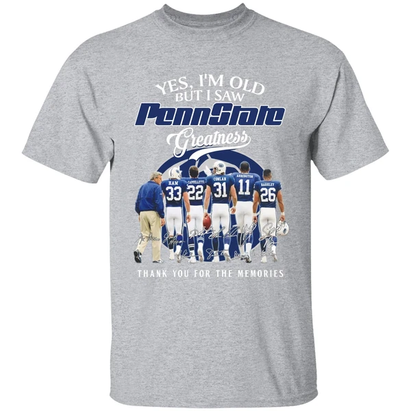 Yes Im Old But I Saw Pennstate Greatness Thank You For The Memories Shirt - Image 9