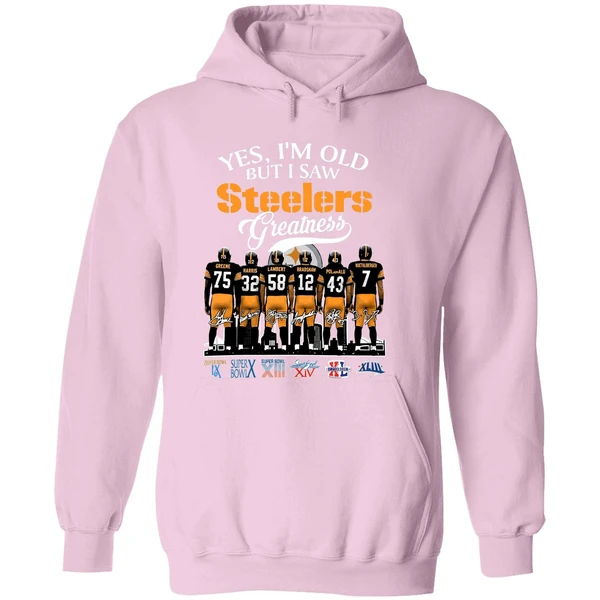 Yes Im Old But I Saw Pittsburgh Steelers Greatness 2025 Hoodie - Image 5