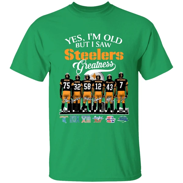 Yes Im Old But I Saw Pittsburgh Steelers Greatness 2025 Shirt - Image 2