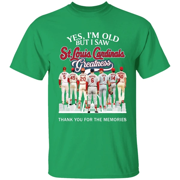 Yes Im Old But I Saw St Louis Cardinals Greatness Player Shirt - Image 2
