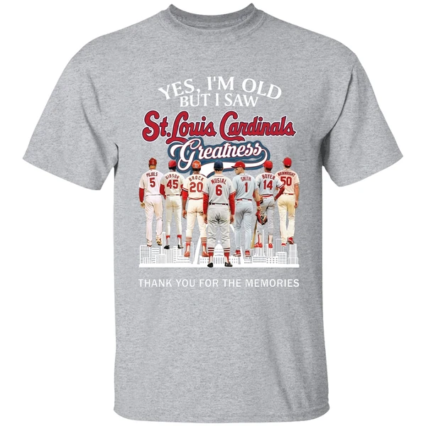 Yes Im Old But I Saw St Louis Cardinals Greatness Player Shirt - Image 9