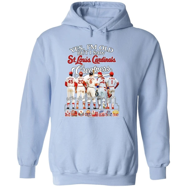 Yes Im Old But I Saw St Louis Cardinals Greatness Signatures Hoodie - Image 4