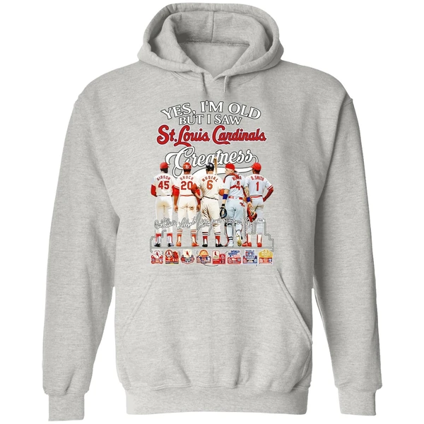 Yes Im Old But I Saw St Louis Cardinals Greatness Signatures Hoodie - Image 9