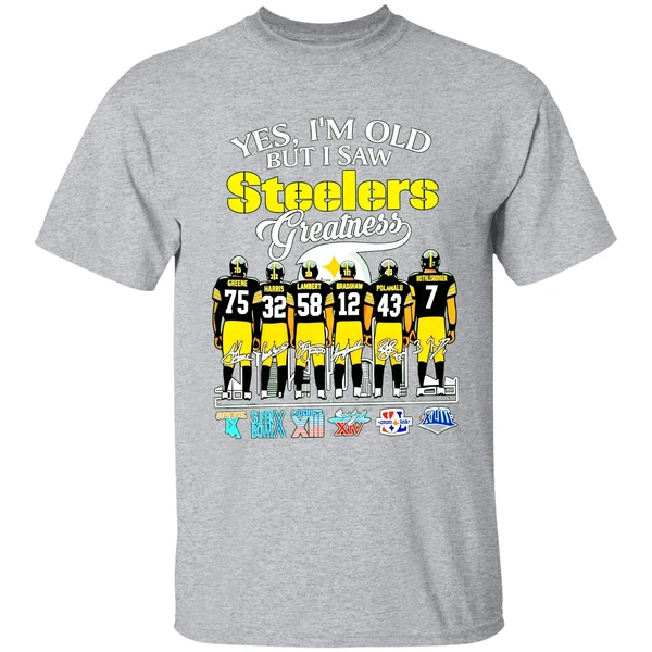 Yes I'm Old But I Saw Steelers Greatness Super Bowl Signatures Shirt