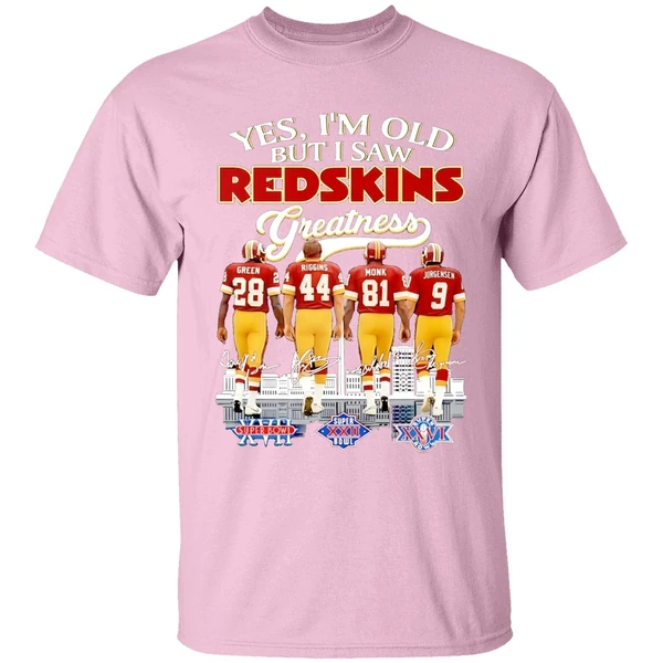 Yes Im Old But I Saw Washington Redskins Greatness Player Signature Shirt - Image 3