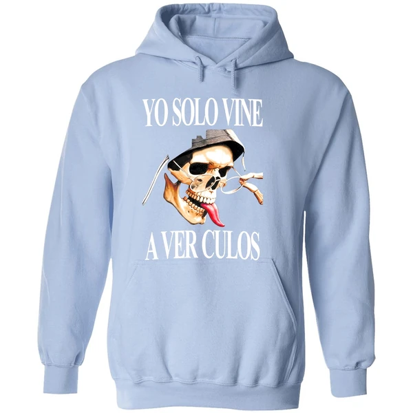 Yo Solo Vine A Ver Culos Hoodie - Image 4