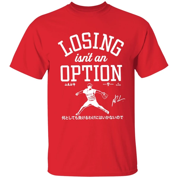 Yoshinobu Yamamoto Los Angeles Dodgers Losing Isnt An Option Shirt - Image 7